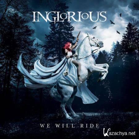 Inglorious - We Will Ride (2021)