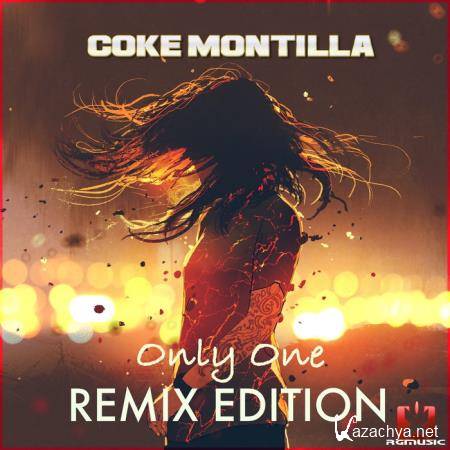 Coke Montilla - Only One (Remix Edition) (2021)