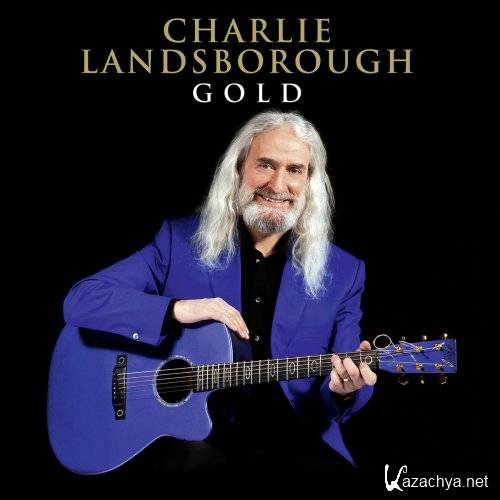Charlie Landsborough - Gold (2021)