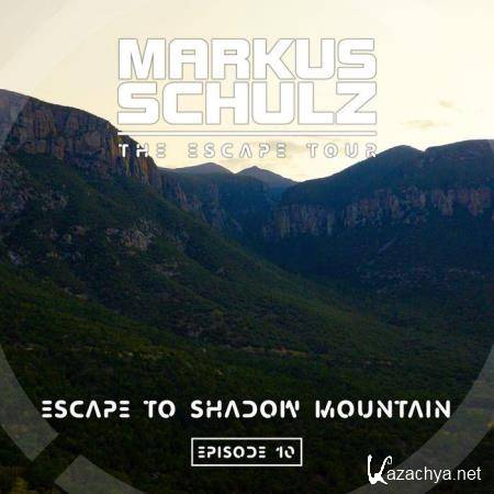Markus Schulz -  Global DJ Broadcast (2021-03-11) Escape to Shadow Mountain