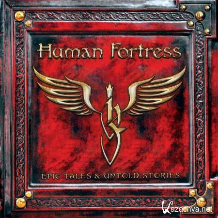 Human Fortress - Epic Tales & Untold Stories [2CD] (2021) FLAC