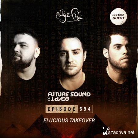 Aly & Fila - Future Sound Of Egypt FSOE 694 (2021-03-24) 