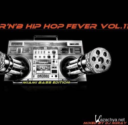 Black RnB Hip Hop Fever Vol.11 (Mixed By DJ Miray) (2021)
