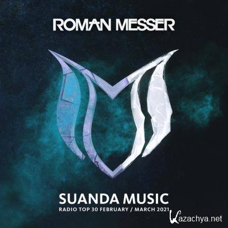 Suanda Music Radio Top 30 (February / March 2021) (2021) [Extended Version] (2021)