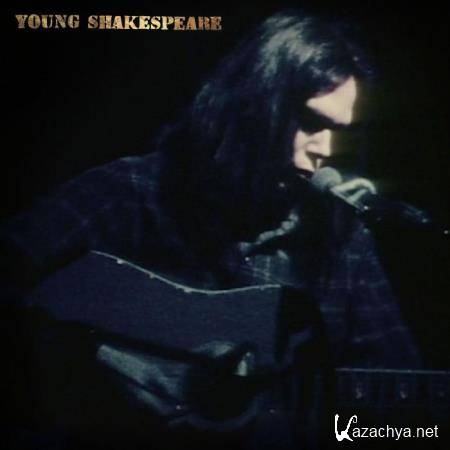 Neil Young - Young Shakespeare (Live) (2021)