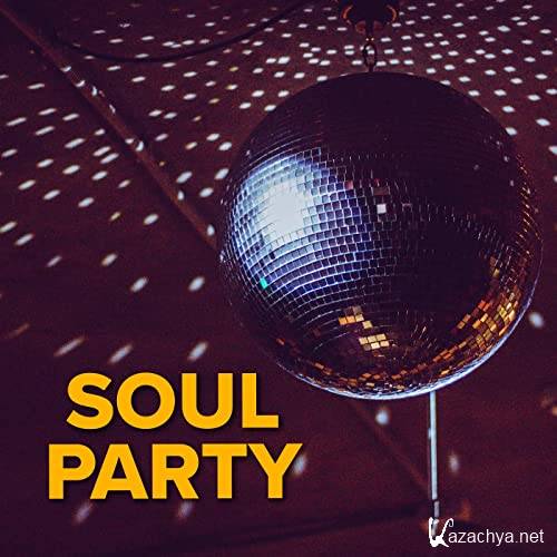 Various Artists - Soul Party (2021)