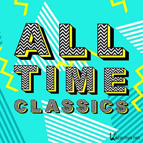 Various Artists - All Time Classics (2021)