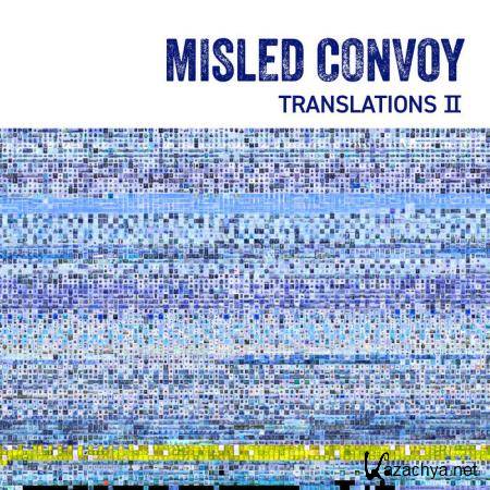 Misled Convoy - Translations II (2021)
