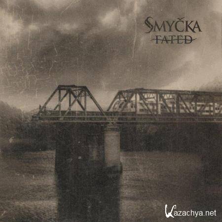 Smycka - Fated (2021)