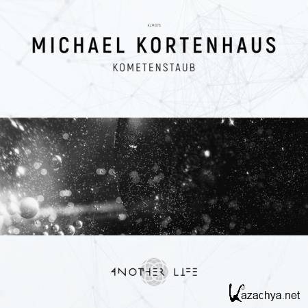 Michael Kortenhaus - Kometenstaub (2021)