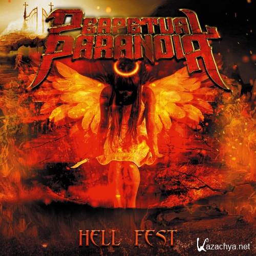 Perpetual Paranoia - Hell Fest (2021)