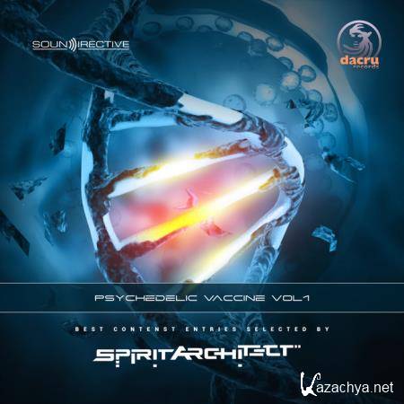 Psychedelic Vaccine, Vol. 1 Selected By Spirit Architect (2021)