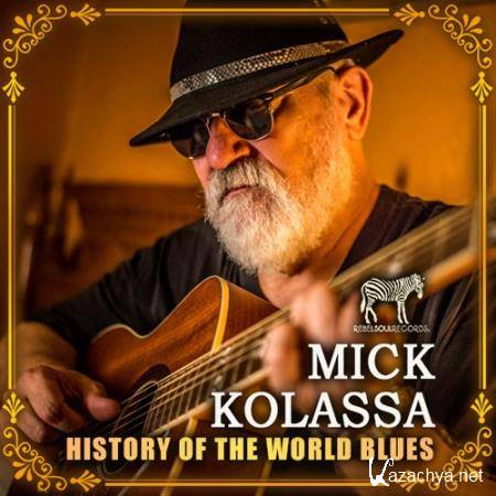 Miсk Kоlаssа - History Of The World Blues: Miсk Kоlаssа (2021)