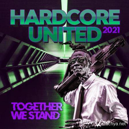 Hardcore United 2021 Together We Stand (2021)
