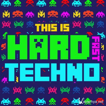 This Is Hard Fast Techno (2021)