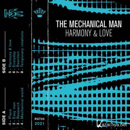 The Mechanical Man - Harmony & Love (2021)