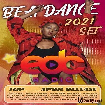 VA - EDC Radio: Beat Dance Set (2021)