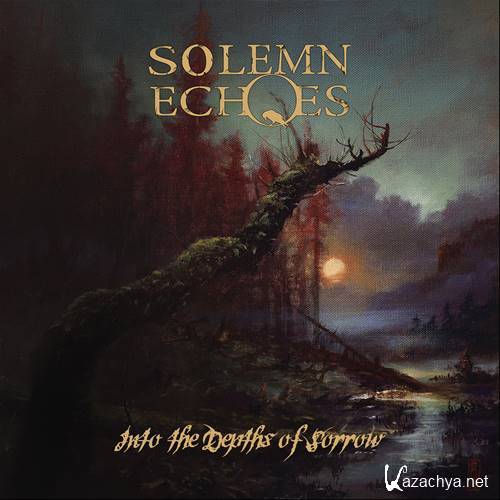 Solemn Echoes - Into The Depths Of Sorrow (2021)