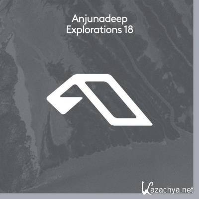 Anjunadeep Explorations 18 (2021)
