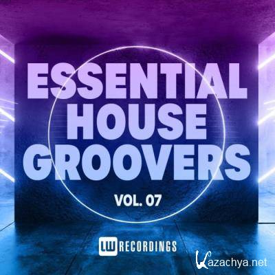 Essential House Groovers, Vol. 07 (2021)