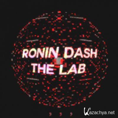 Ronin Dash - The Lab (2021)