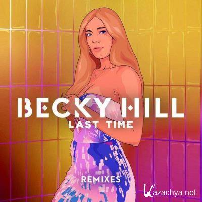 Becky Hill - Last Time (Remixes) (2021)