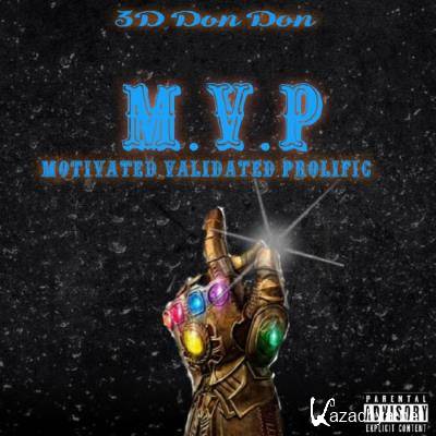 3D Don Don - M.V.P (Motivated.Validated.Profilic) (2021)