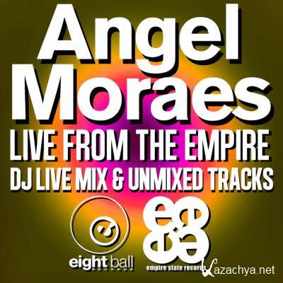 Angel Moraes - Live From The Empire (2021)