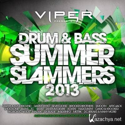 Viper Presents Drum & Bass Summer Slammers 2013 (2013)