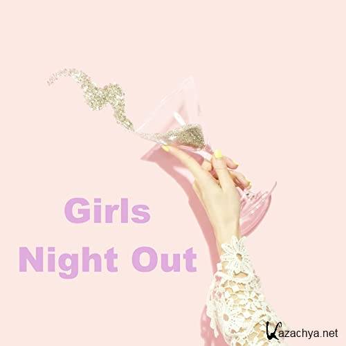 VA - Girls Night Out (2021)
