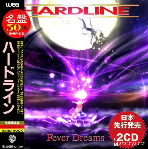 Hardline - Fever Dreams [Compilation, Japanese Edition] (2021)