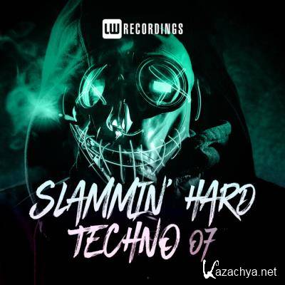Slammin' Hard Techno, Vol. 07 (2021)