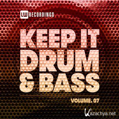 Keep It Drum & Bass, Vol. 07 (2021)
