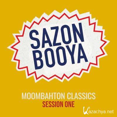 Sazon Booya - Moombahton Classics Session One (2020)