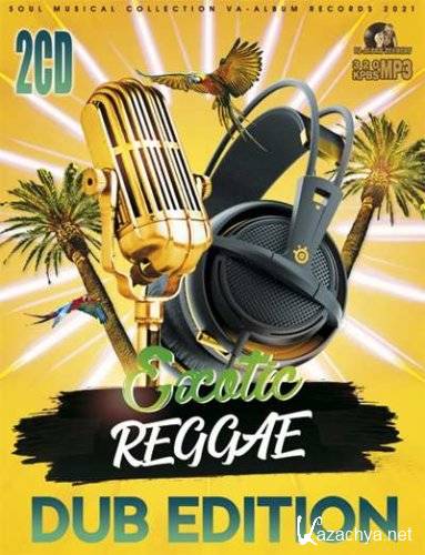 VA - Exotic Reggae Dub Edition [2CD] (2021)