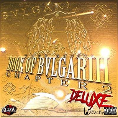 tuff shorty - Book of BVLGARIII Chapter 2 Deluxe (2021)