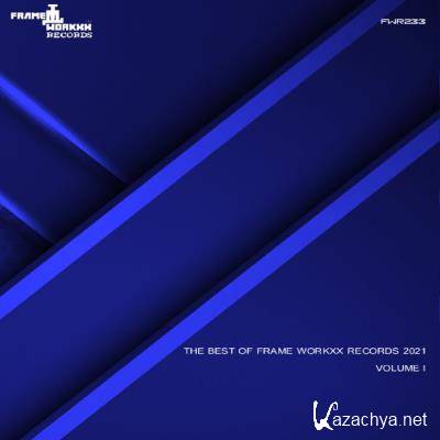 Best Of Frame Workxx Records 2021 Vol I (2021)