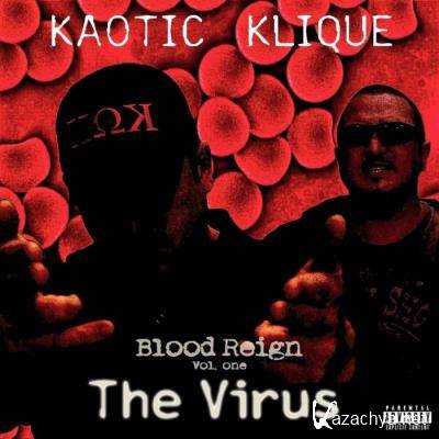 Kaotic Klique - Blood Reign, Vol. 1: The Virus (2021)