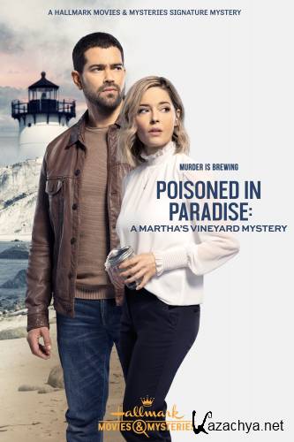   -:    / Poisoned in Paradise: A Martha's Vineyard Mystery (2021) WEB-DLRip