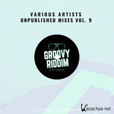 Unpublished Mixes Vol 9 (2021)
