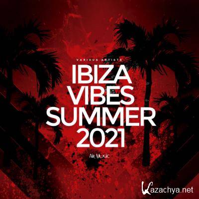 Ibiza Vibes Summer 2021 (2021)