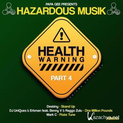 Health Warning Part 4 (2021)
