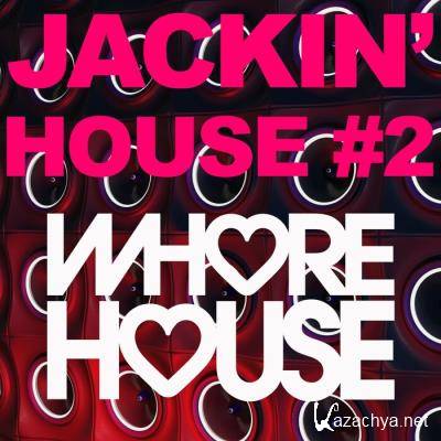Whore House Jackin House #2 (2021)