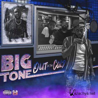 Big Tone - Out In The Cold (2021)