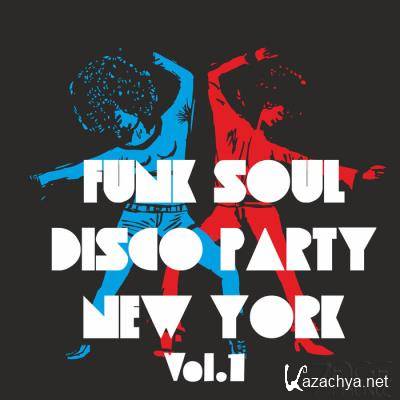 Funk Soul Disco Party New York, Vol. 1 (2021)