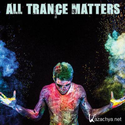 All Trance Matters (2021)
