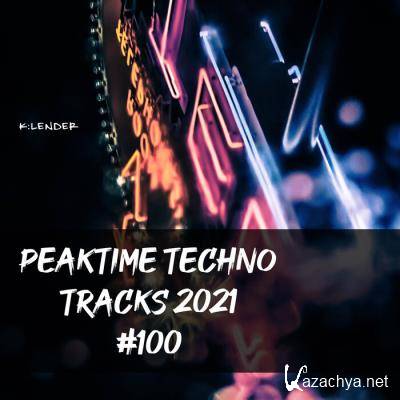 Peaktime Techno Tracks 2021 #100 (2021)