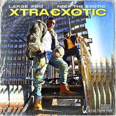 Neek The Exotic & Large Pro - Xtraexotic (2021)