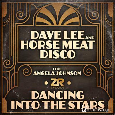 Dave Lee & Horse Meat Disco feat. Angela Johnson - Dancing into the Stars (2021)