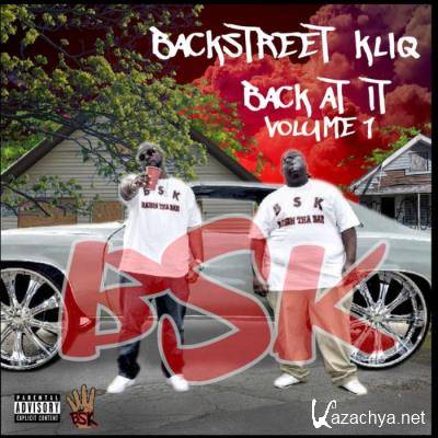 Backstreet Kliq - Back At It, Vol. 1 (2021)